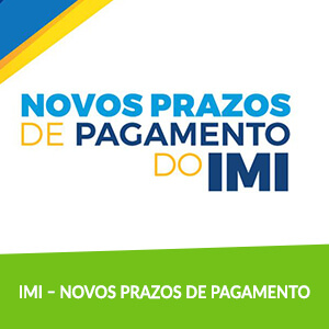 IMI – Novos Prazos de Pagamento