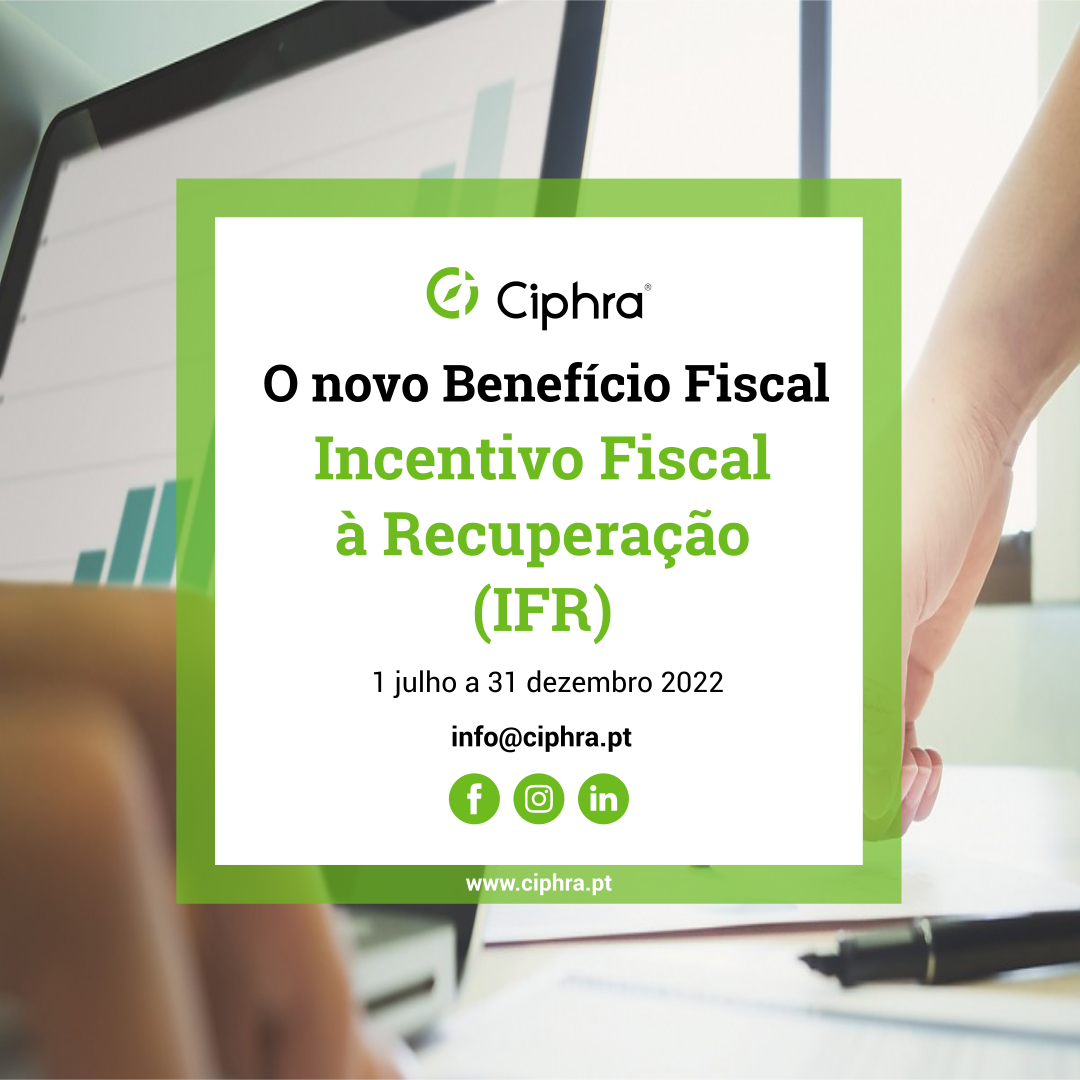 OE2022 chega com um novo Benefício Fiscal: IFR – Incentivo Fiscal à Recuperação