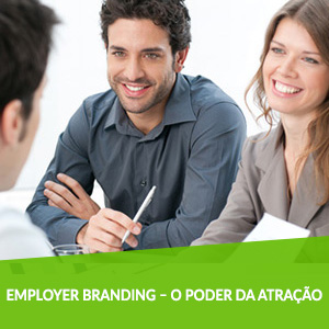 Employer Branding – O Poder da Atração